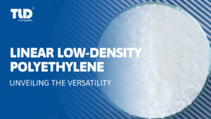 Unveiling the Versatility OF LLDPE