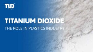 Versatility of Titanium Dioxide In plastic industry