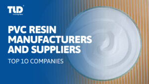 pvc-resin-manufacturers-and-suppliers-in-the-world-the-top-10-companies