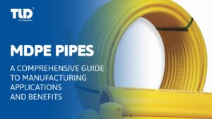a-comprehensive-guide-to-mdpe-pipes-manufacturing-applications-and-benefits