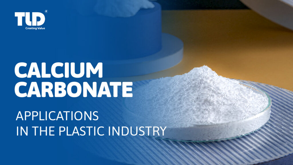 Exploring Applications Of Calcium Carbonate In The Plastic Industry