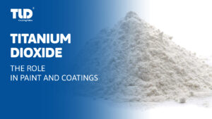 The Role Of Titanium Dioxide In Paint And Coatings
