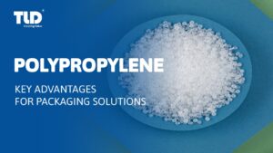 Key Advantages Of Using Polypropylene For Packaging Solutions