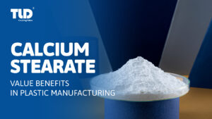 Value Benefits Of Calcium Stearate In Plastic Manufacturing