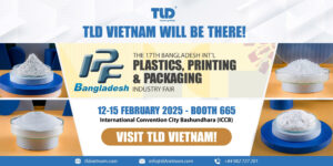 TLD VIETNAM TO PARTICIPATE IN BANGLADESH INTERNATIONAL PLASTICS, PRINTING & PACKAGING INDUSTRY FAIR 2025